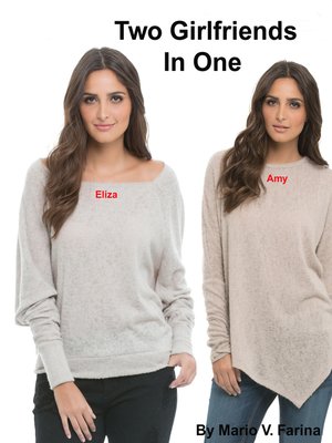 cover image of Two Girlfriends In One